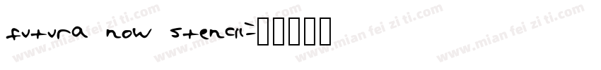 futura now stencil字体转换